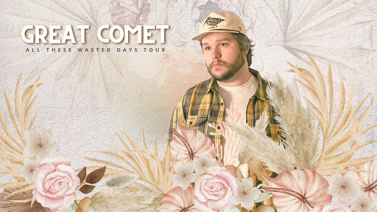 Great Comet LIVE at Rhythms Coffee w\/ others tba