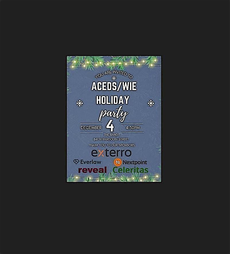 Chicago & Wisconsin ACEDS & WiE Holiday Party