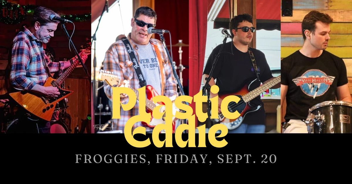 Plastic Eddie LIVE at Froggie\u2019s