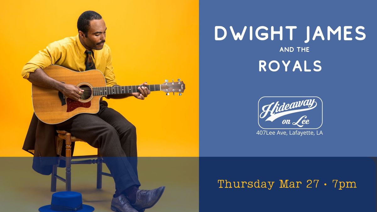 Dwight James & The Royals