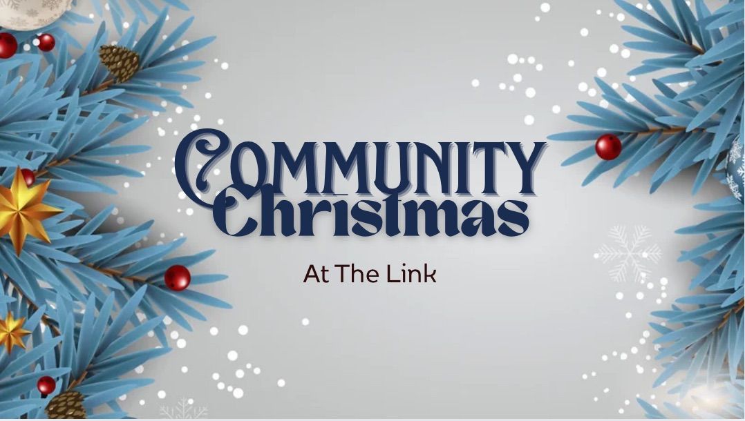 Community Christmas At The Link