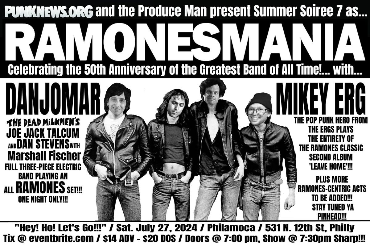RAMONESMANIA - DanJoMar (Joe Jack Talcum + Dandrew of Dead Milkmen) with Mikey Erg!