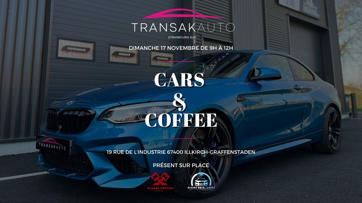 CARS & COFFEE TRANSAKAUTO STRASBOURG SUD