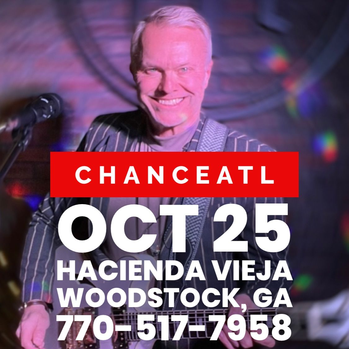 ChanceATL @ Hacienda Vieja