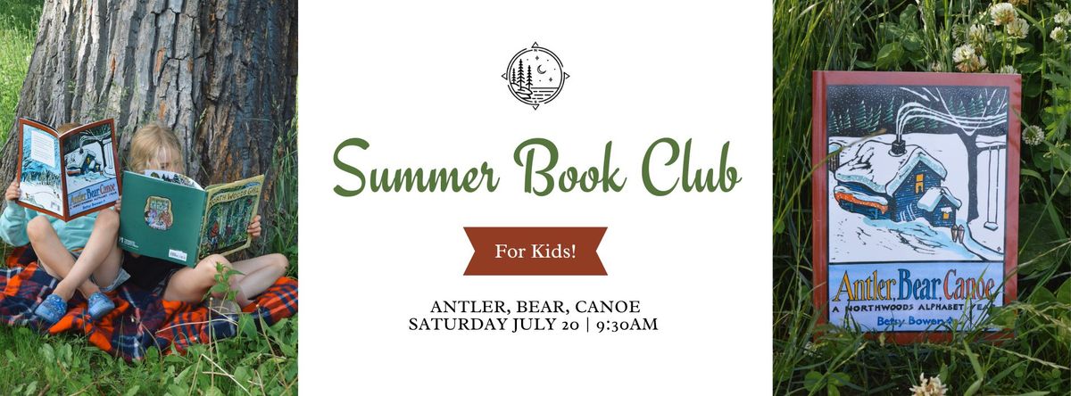 Kids Summer Book Club: Antler, Bear, Canoe with Betsy Bowen