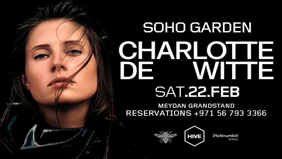 Charlotte De Witte at HIVE, Soho Garden Meydan - Dubai