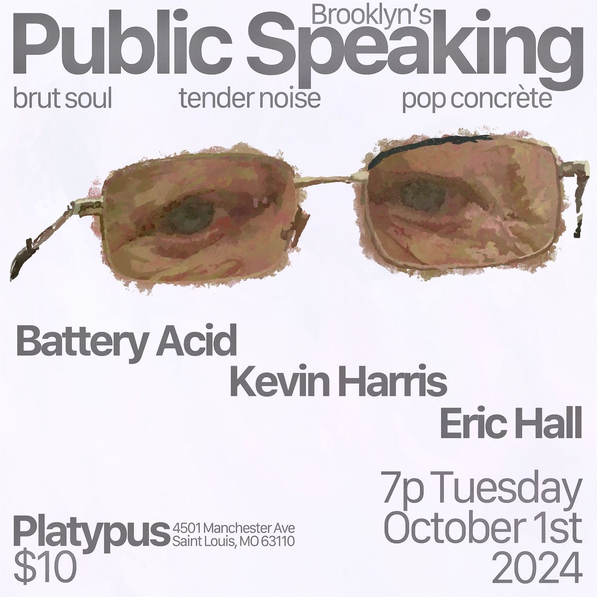 Public Speaking (NYC), Battery Acid, Kevin Harris + Eric Hall at Platypus