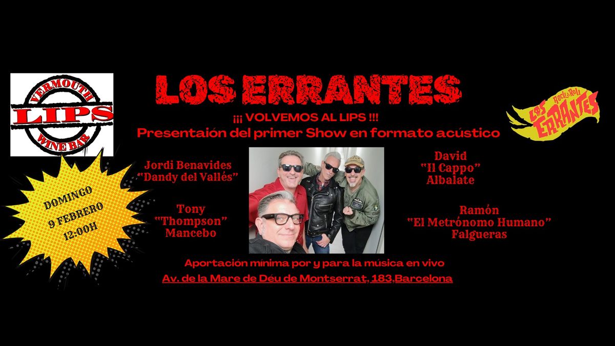 LOS ERRANTES VOLVEMOS AL LIPS!