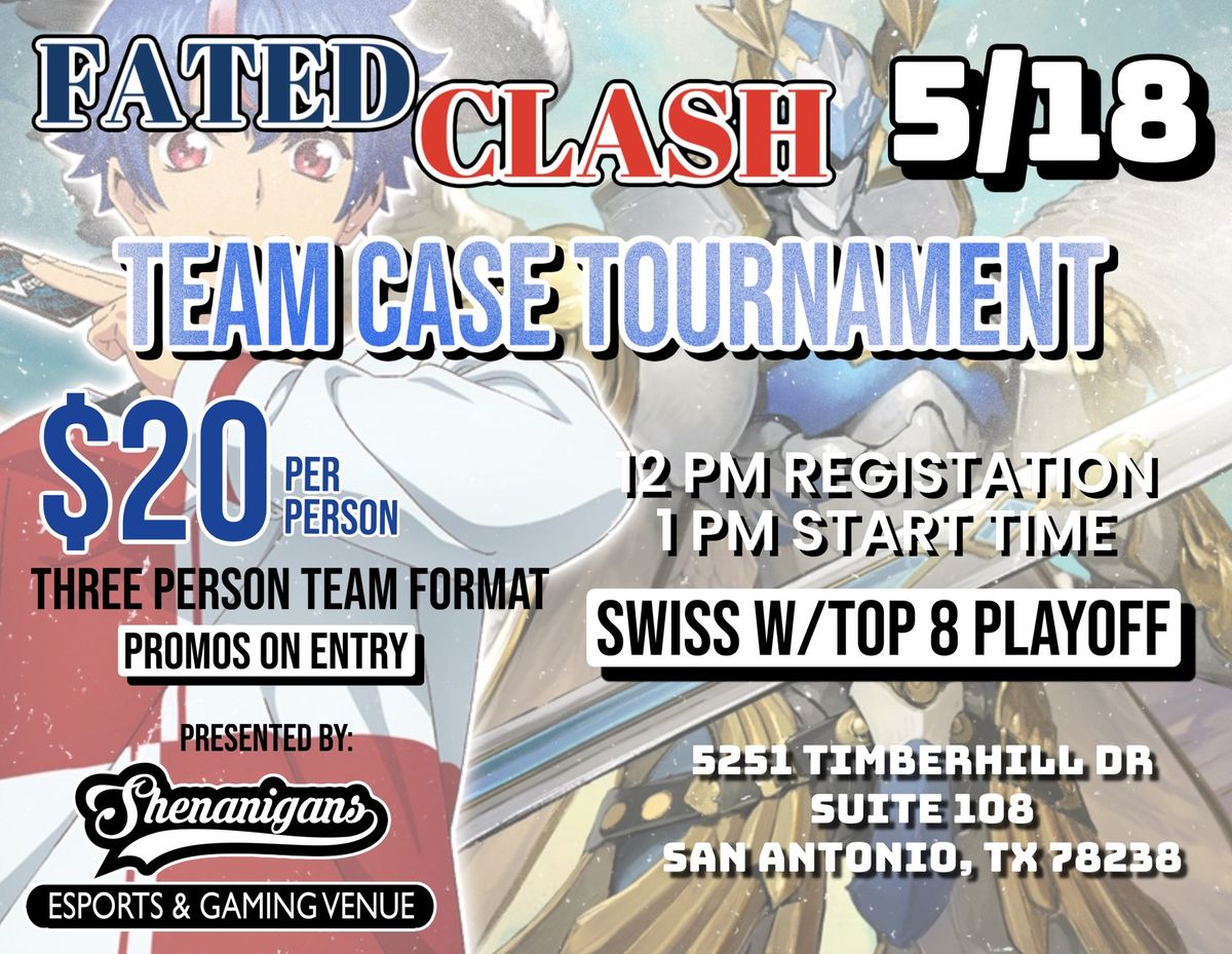 Fated Clash Team Case Tournament 