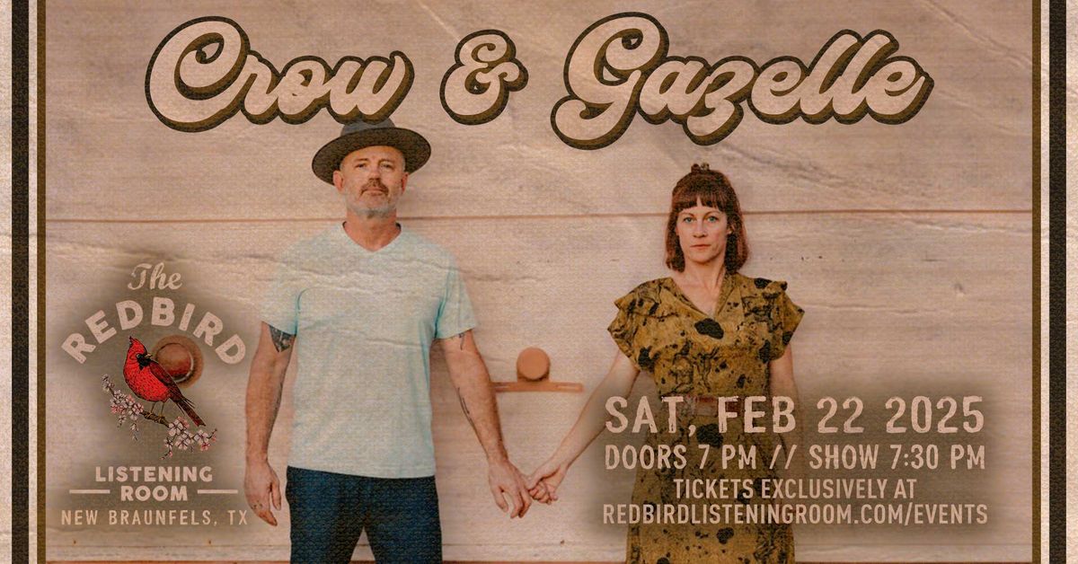 Crow & Gazelle @ The Redbird - 7:30 pm