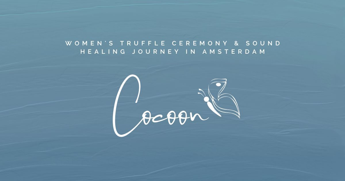 Cocoon: Women's Truffle Ceremony