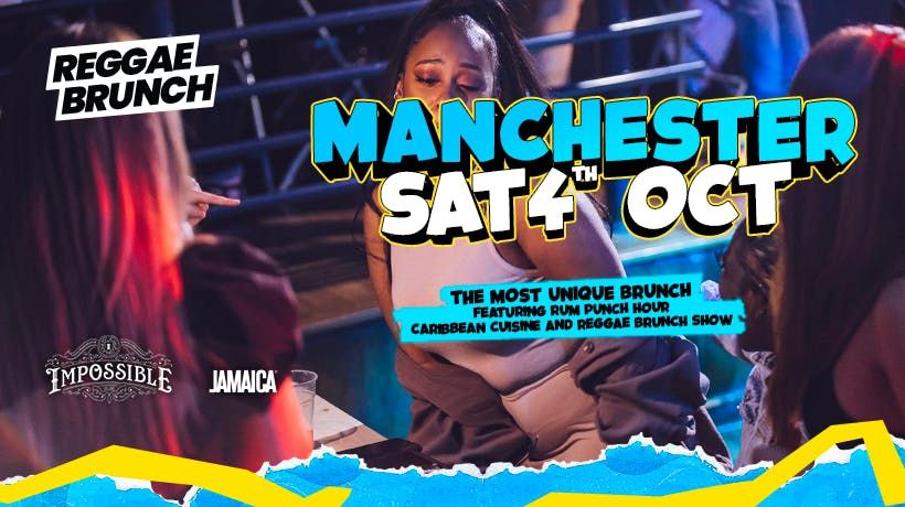 Reggae Brunch MCR - Sat 4th October
