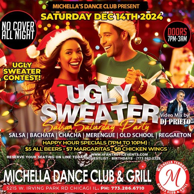 Ugly Sweater Salsa Saturday Party @ Michella\u2019s \u2013 No Cover!