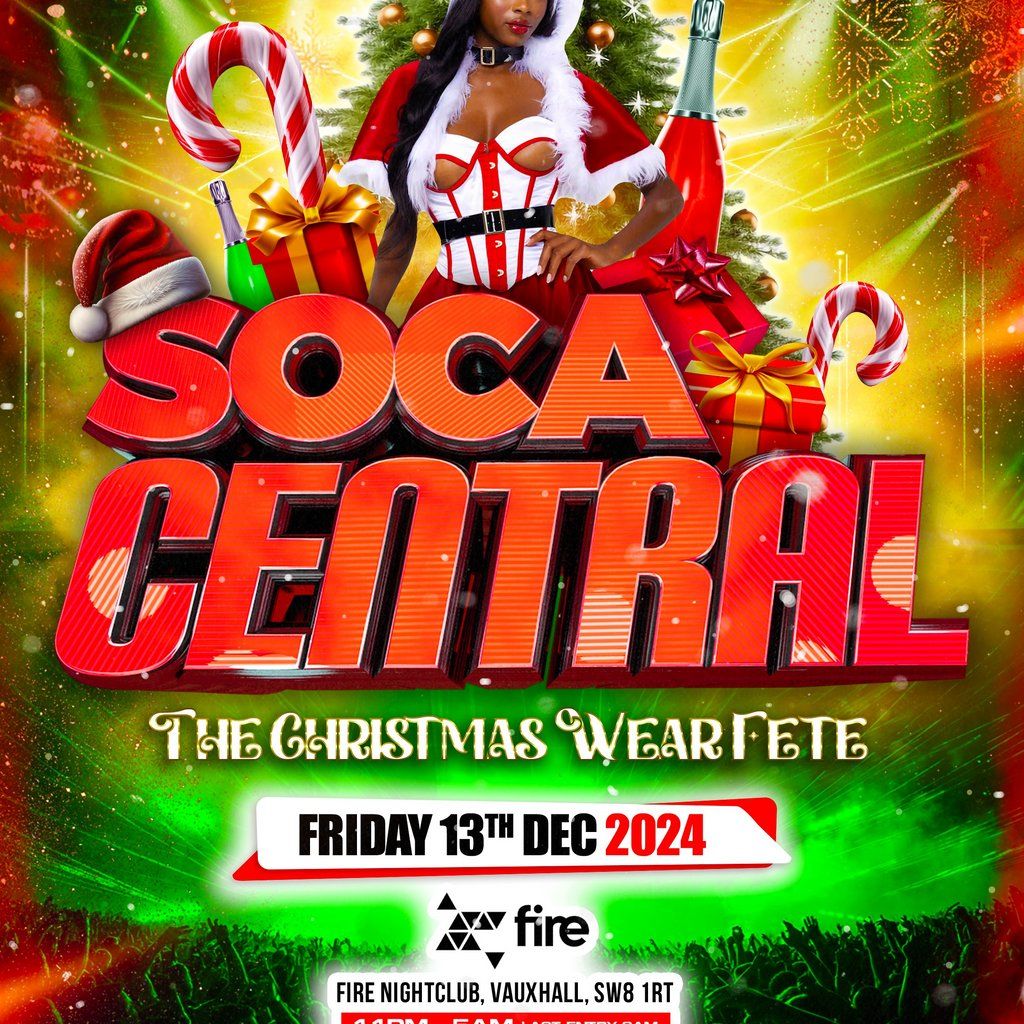 SOCA CENTRAL: The Christmas  Wear FETE!