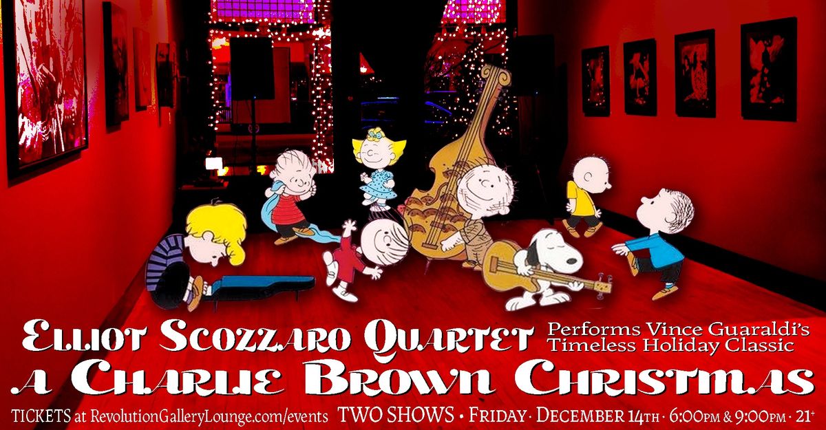 ELLIOT SCOZZARO QUARTET PERFORMS VINCE GUARALDI\u2019S \u201cA CHARLIE BROWN CHRISTMAS\u201d