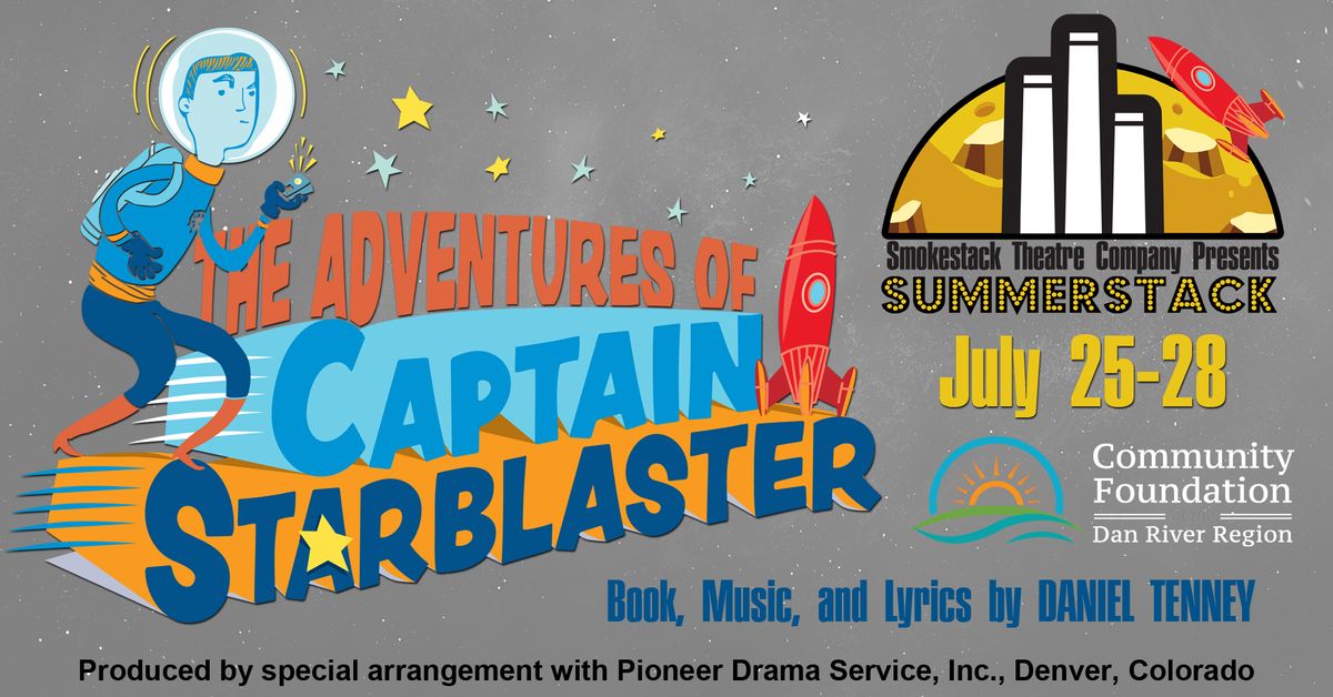 Summerstack Youth Production: The Adventures of Captain Starblaster