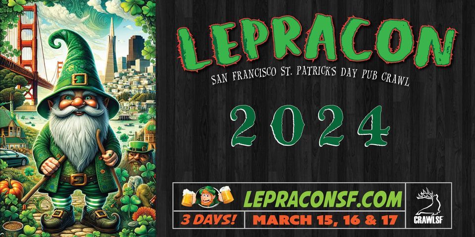 St. Patrick's Day Pub Crawl - Lepracon SF