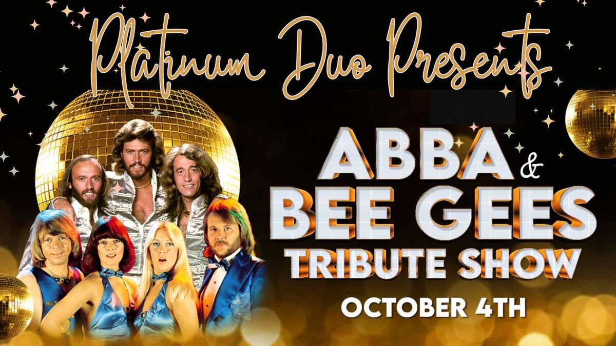 Platinum Duo Presents - ABBA & BEE GEES Tribute Show