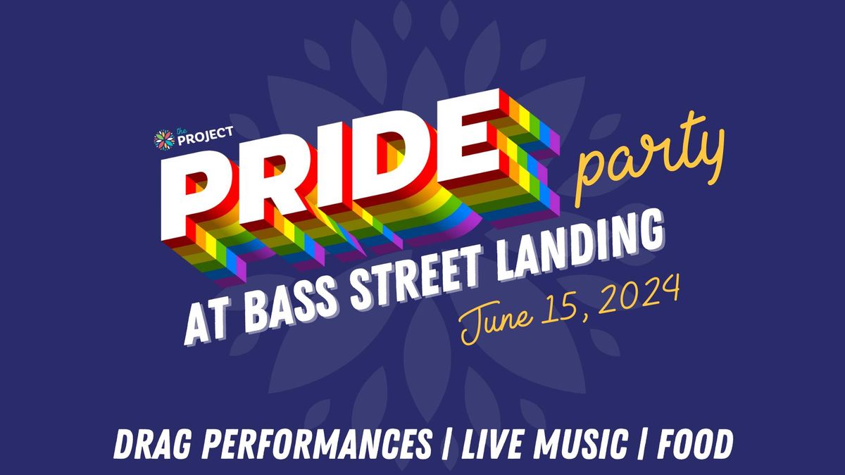 Pride Party at Bass Street Landing