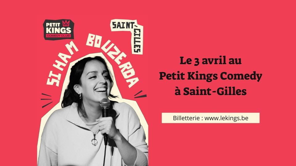 Siham Bouzerda - Spectacle Stand-Up au Petit Kings of Comedy