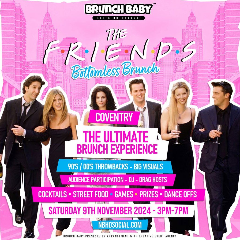 The Friends Bottomless Brunch