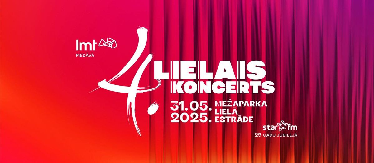 4. LIELAIS KONCERTS