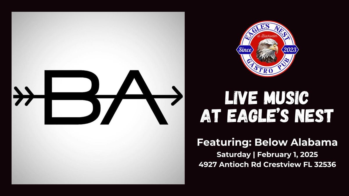 Live Music at Eagle's Nest: Below Alabama