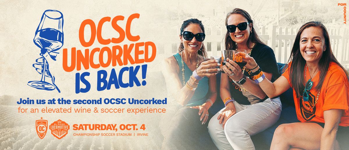 OCSC Uncorked