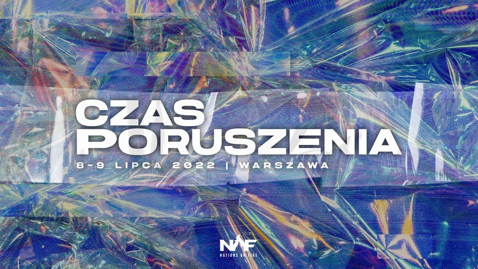 Czas Poruszenia 2022 | Warszawa