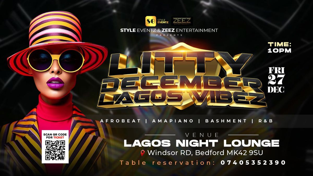 LITTY DECEMBER (Lagos vibez) 