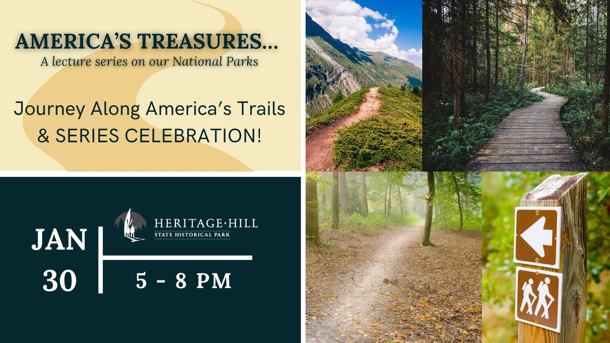 America's Treasures: Americas Trails and Series Celebration!