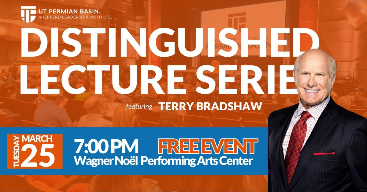 Distinguished Lecture Series featuring Terry Bradshaw