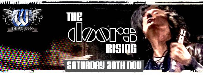 The Doors Rising \u2013 Saturday 30th November