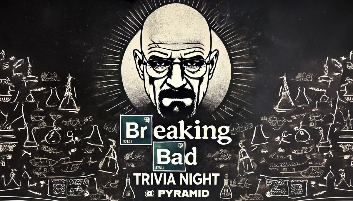 Breaking Bad Trivia Night