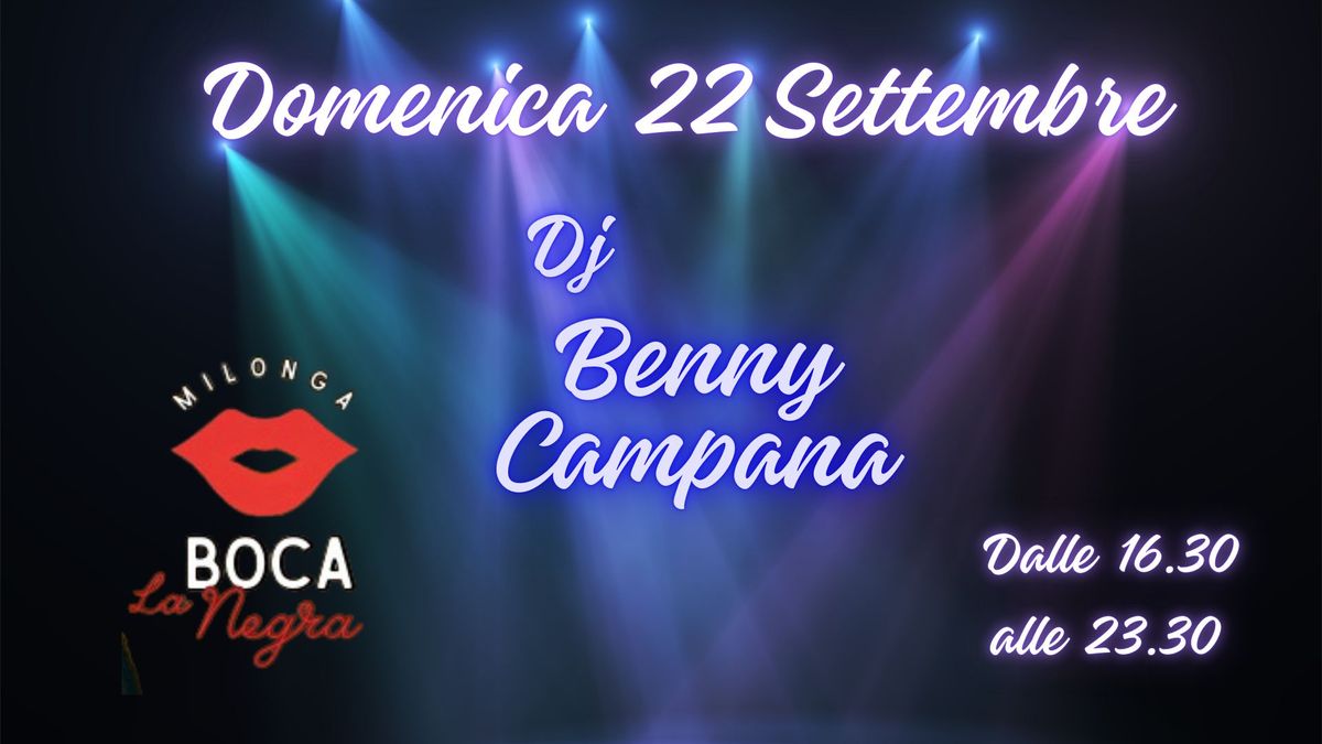 Milonga La Bocanegra - Festa della Scuola - Dj Benny Campana - lezione pre-milonga 