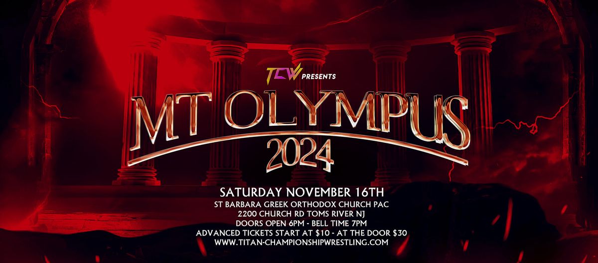 Titan Championship Wrestling presents Mt Olympus 2024