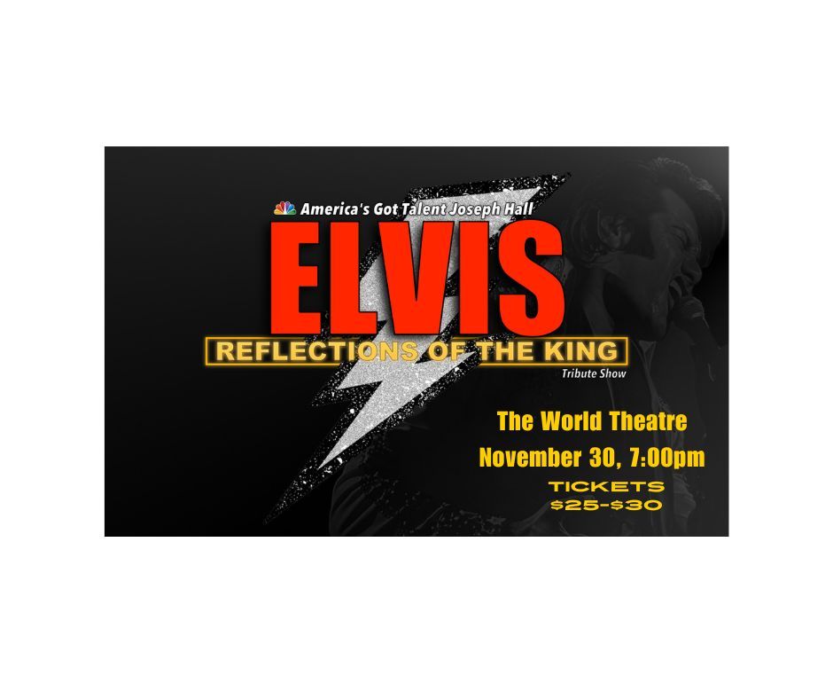 The World Theatre presents Joseph Hall, Elvis: Reflections of The King