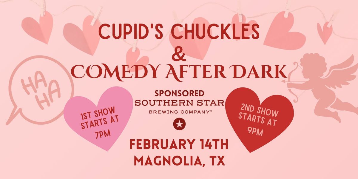 Cupid's Chuckles & Comedy After Dark