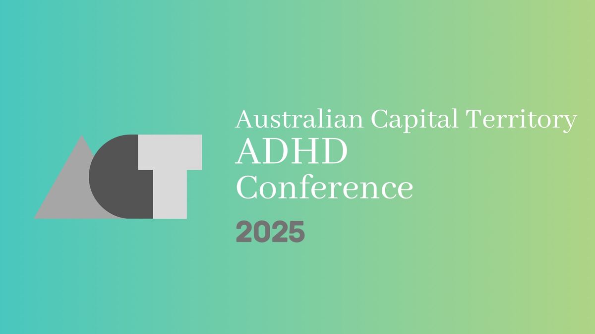 ACT ADHD Conference 