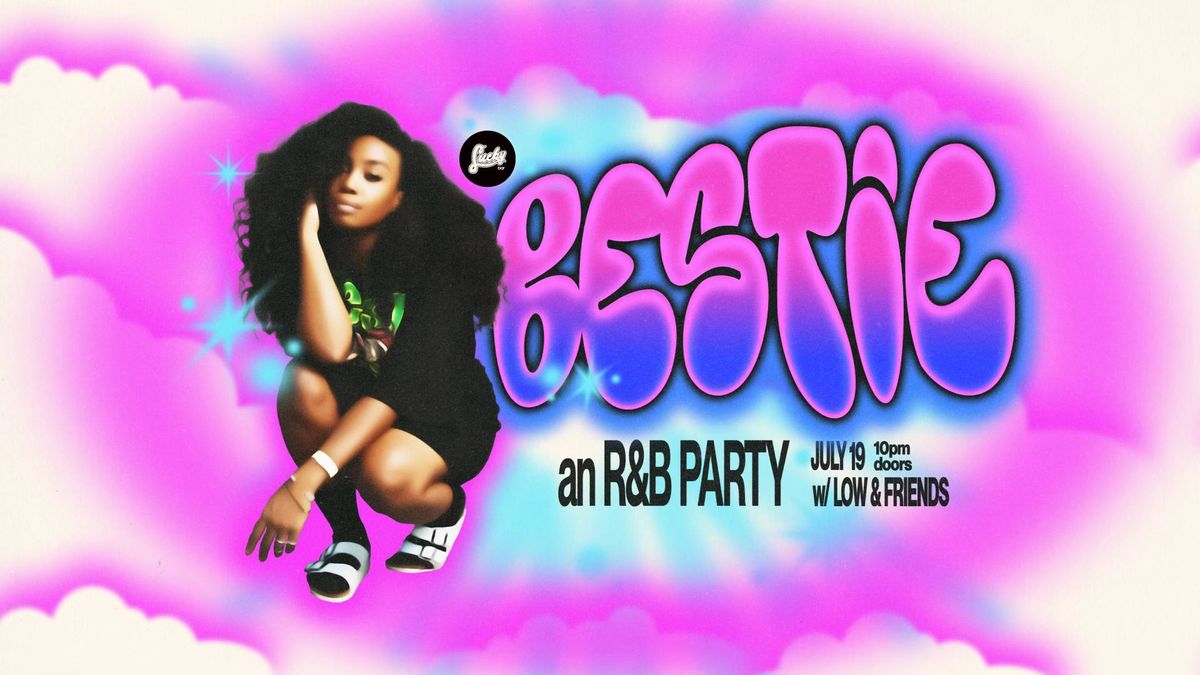 Bestie - An R&B Party