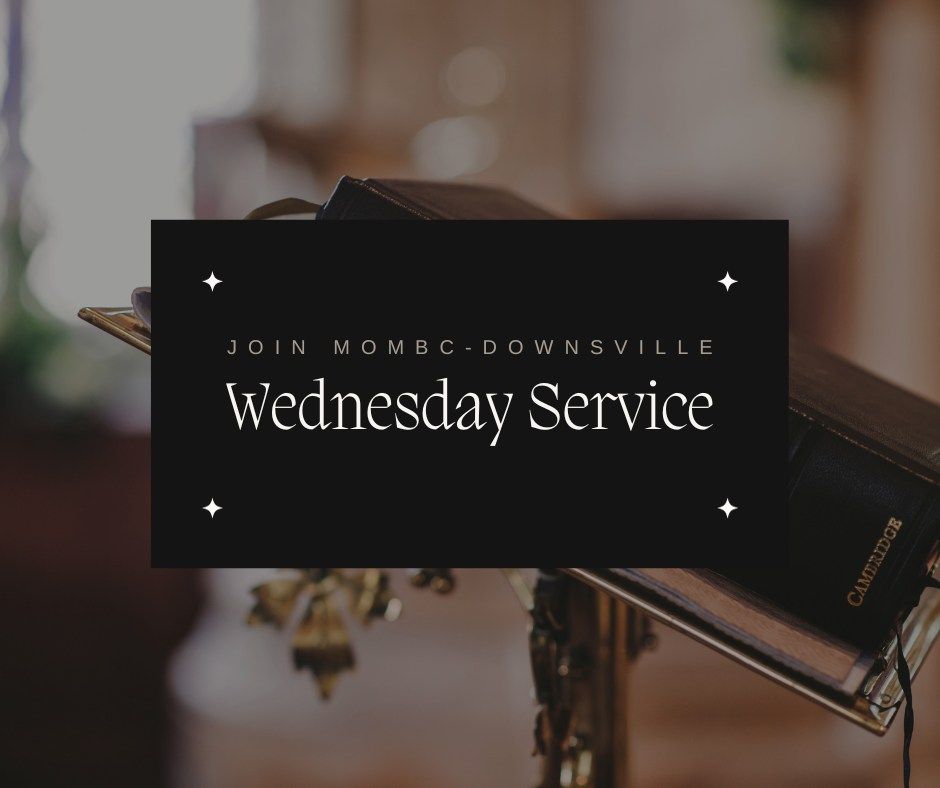 Wednesday Service @ Mt. Olive