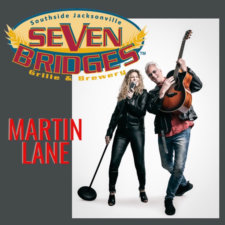 Seven Bridges Grille - Jacksonville, FL - Martin Lane LIVE!