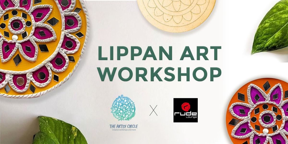 Lippan Art Workshop - by The Artsy Circle