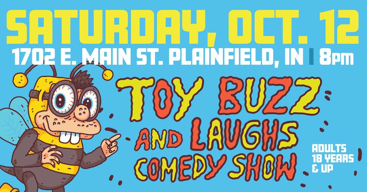 Toy Buzz & Laughs Comedy Show