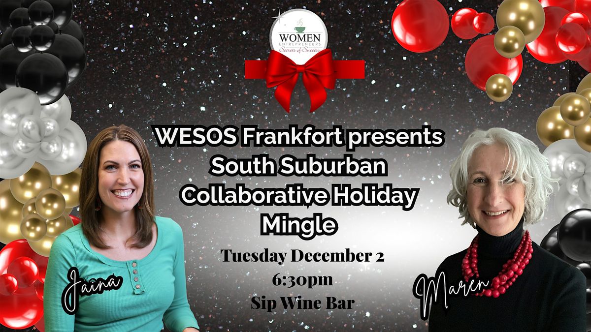 WESOS Frankfort: South Suburban Collaborative Holiday Mingle