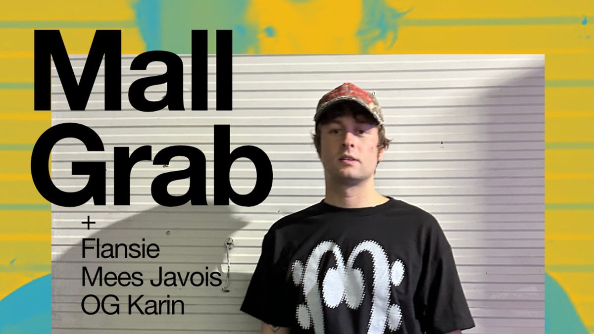 Mall Grab in Paradiso [+ Flansie, Mees Javois & OG Karin]