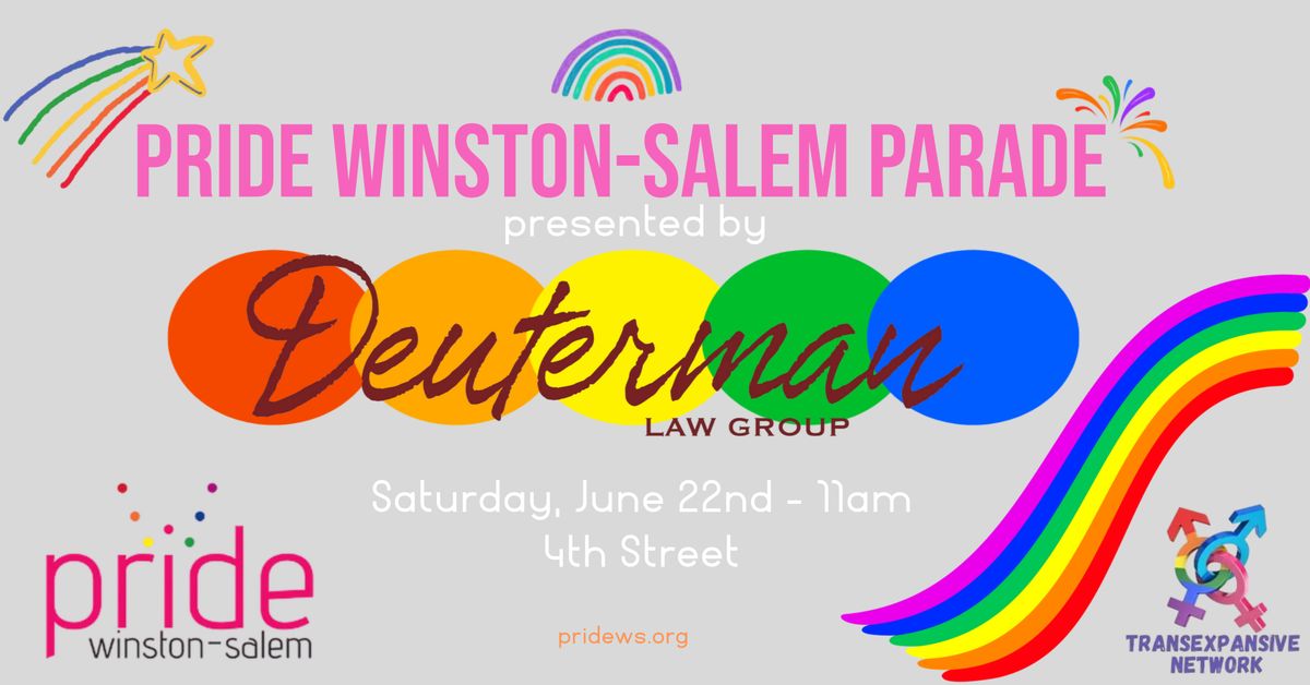 Pride Winston-Salem Parade presented by Deuterman Law