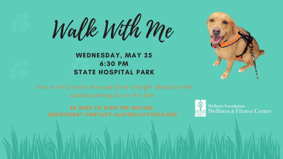 Walk With Me - State Hospital Park