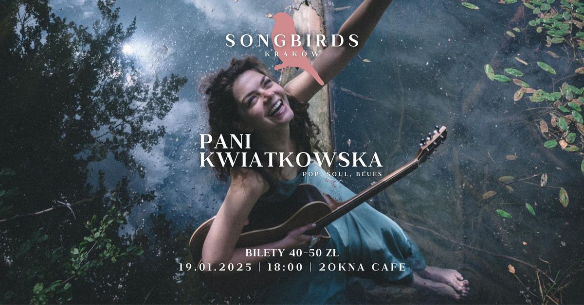 PANI KWIATKOWSKA LIVE @2 OKNA CAFE | SONGBIRDS KRAK\u00d3W (19.01.2025)