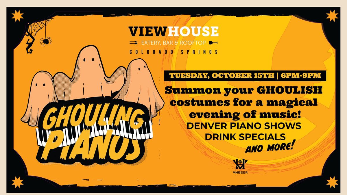 Ghouling Pianos Night